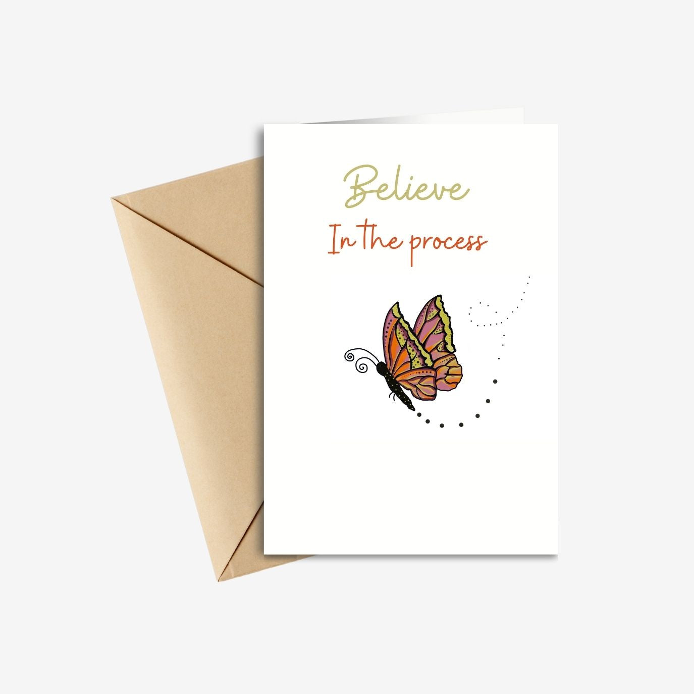 Believe in the Process Butterfly Greeting Card
