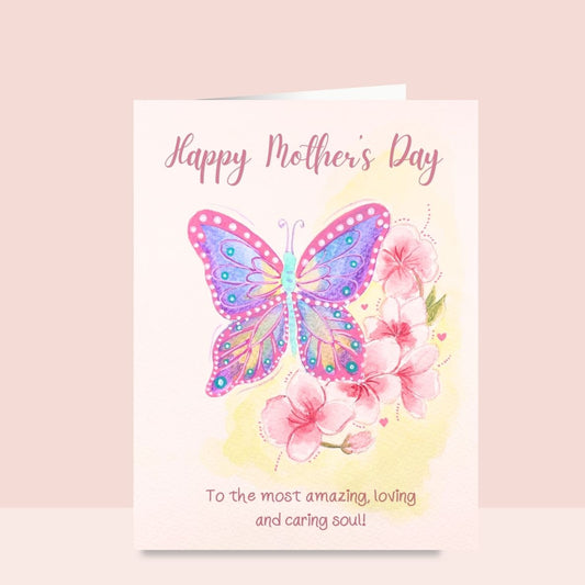 Happy Mother's Day Butterfly Greeting Card | For The Most Amazing Loving & Caring Mom