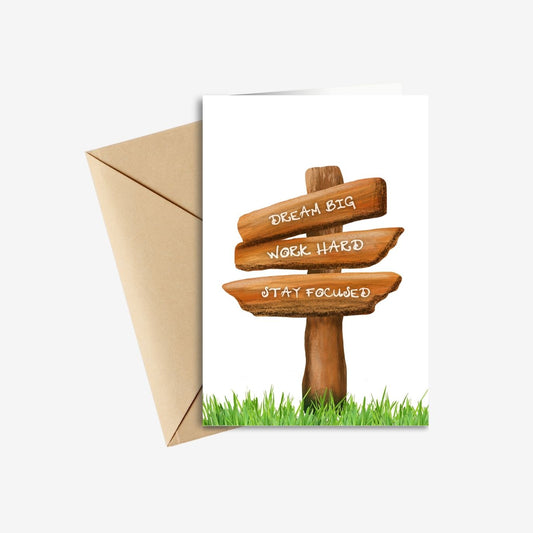 Dream Big, Work Hard, Stay Focused Motivational Handmade Greeting Card