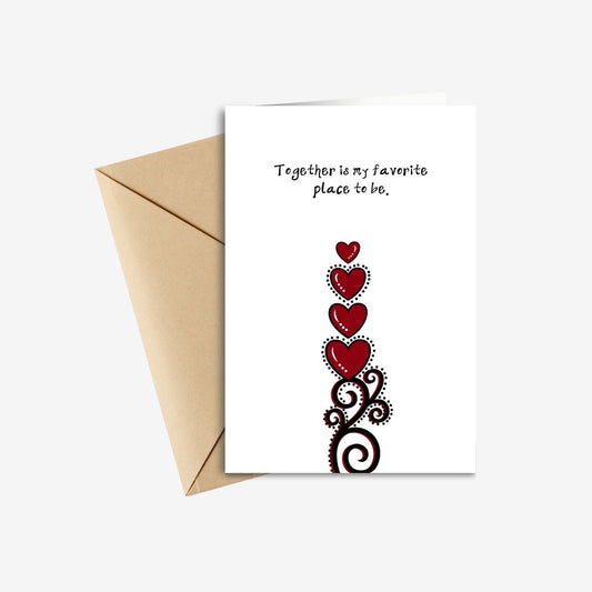 Together is my Favorite Place To Be Love Greeting Card