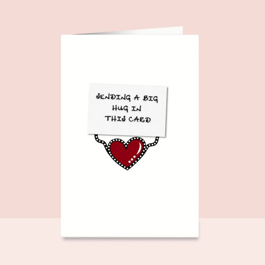 Sending a Hug In This Card- Hand-made Greeting Card