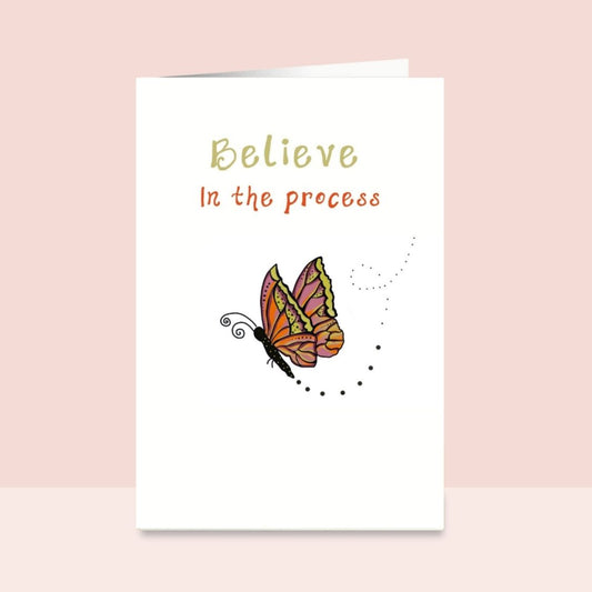 Believe in the Process Butterfly Greeting Card